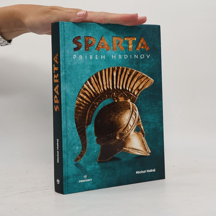 Michal Habaj Sparta : príbeh hrdinov