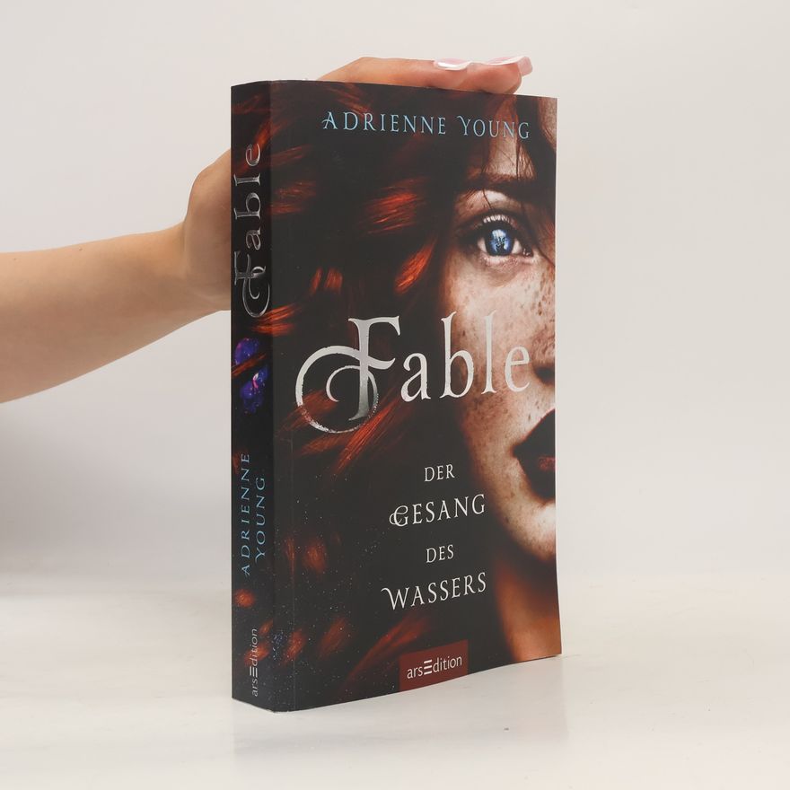 Adrienne Young Fable - Der Gesang des Wassers (Fable 1)