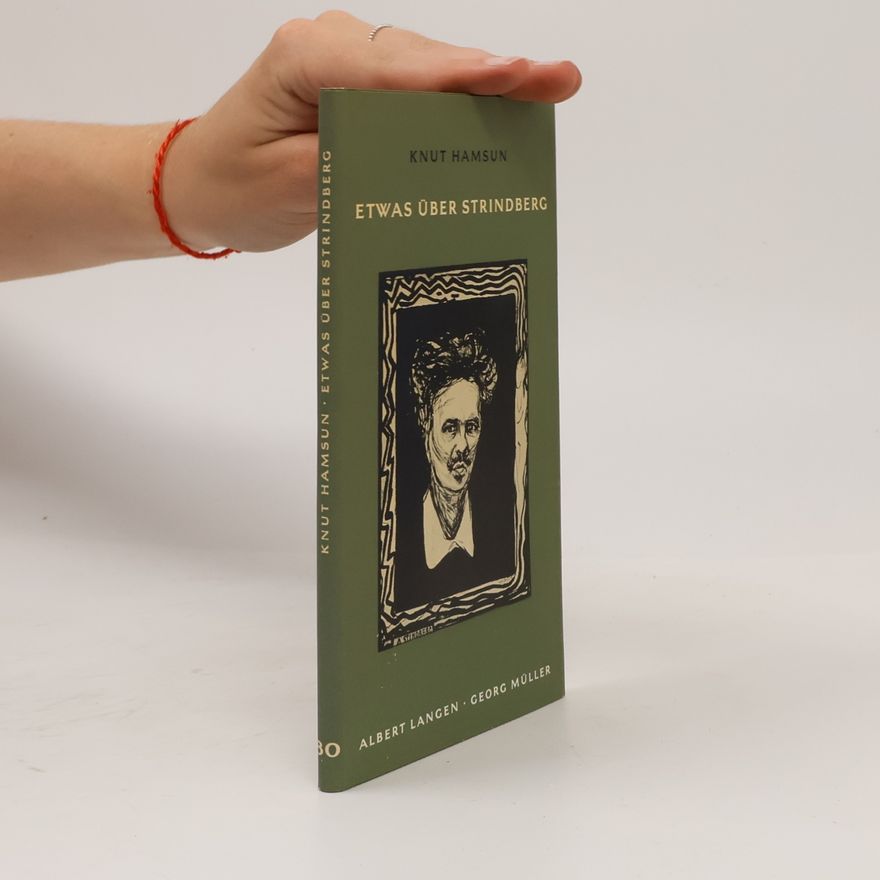 Knut Hamsun Etwas über Strindberg