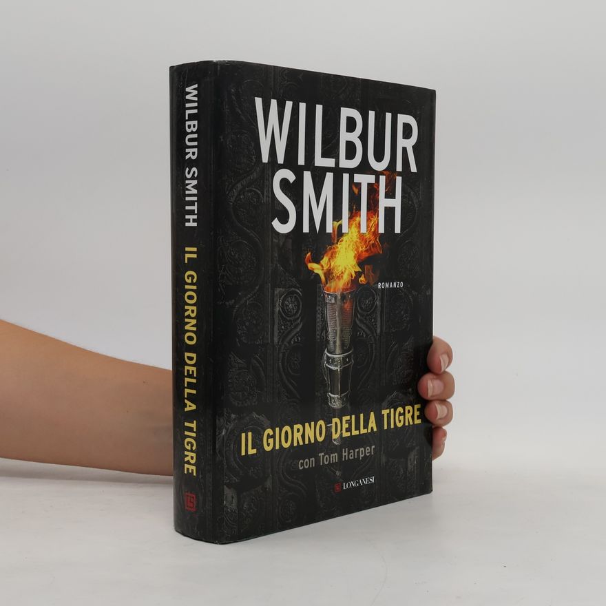 Wilbur A. Smith Il giorno della tigre