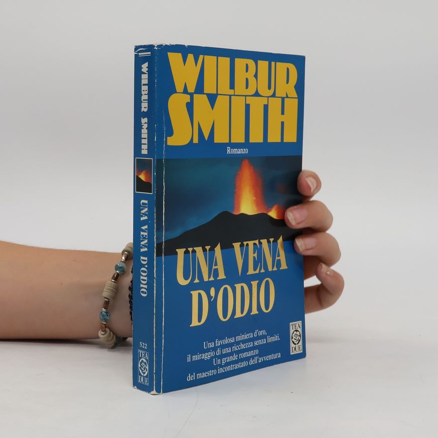 Wilbur Smith Una Vena d'odio