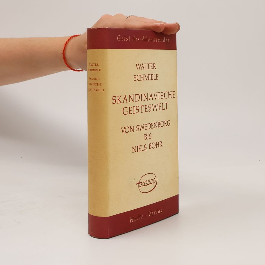 Walter Schmiele Skandinavische Geisteswelt