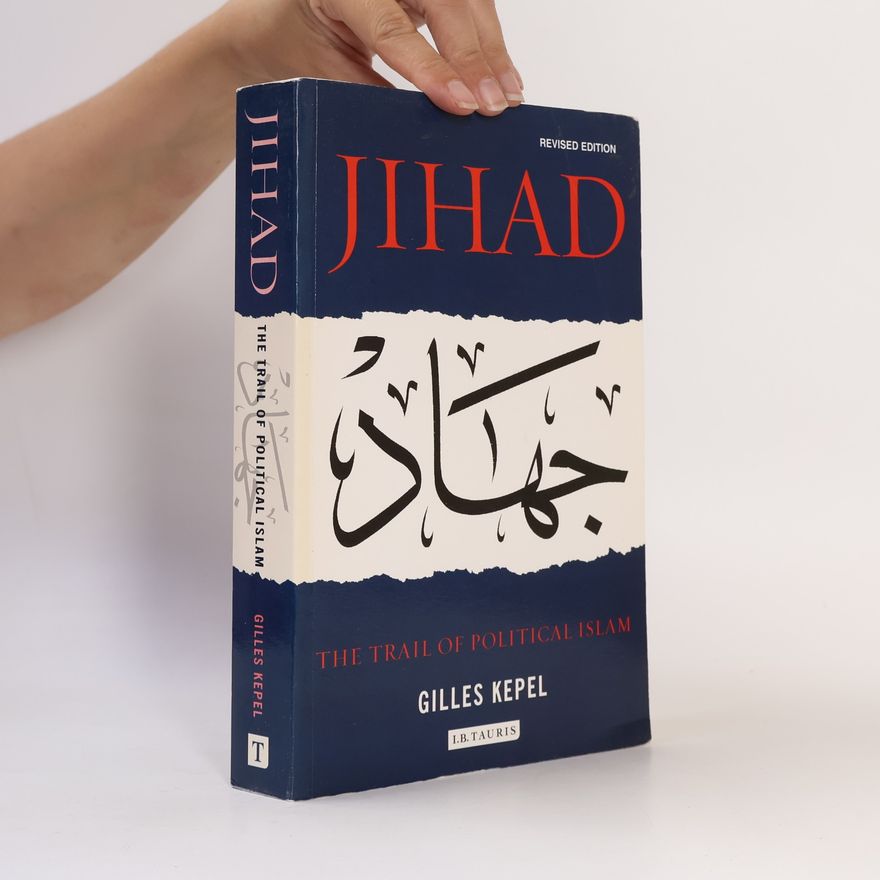 Gilles Kepel Jihad