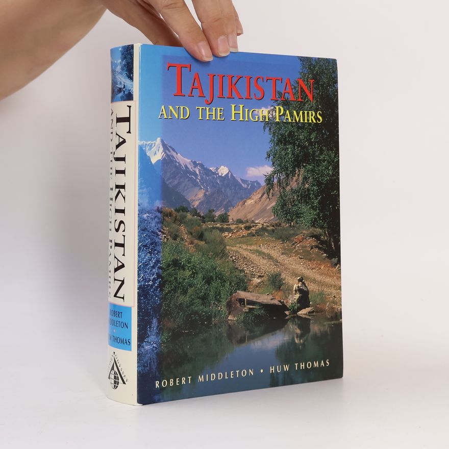 Monica Whitlock Tajikistan & The High Pamirs