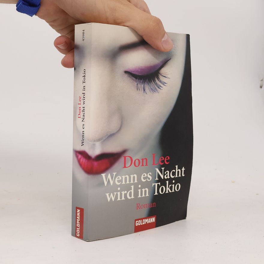 Don Lee Wenn es Nacht wird in Tokio