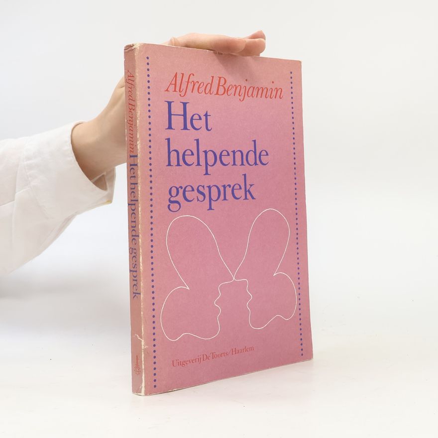 Benjamin Alfred Schmidt Het helpende gesprek