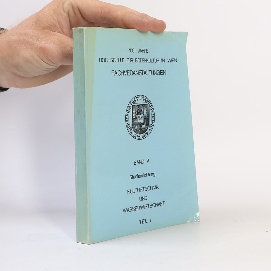 Autorenkollektiv 100 Jahre Hochschule für Bodenkultur in Wien
