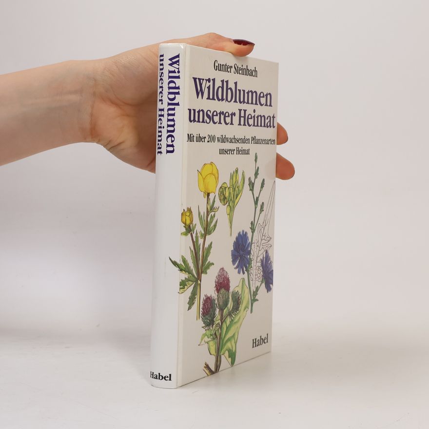 Gunter Steinbach Wildblumen unserer Heimat