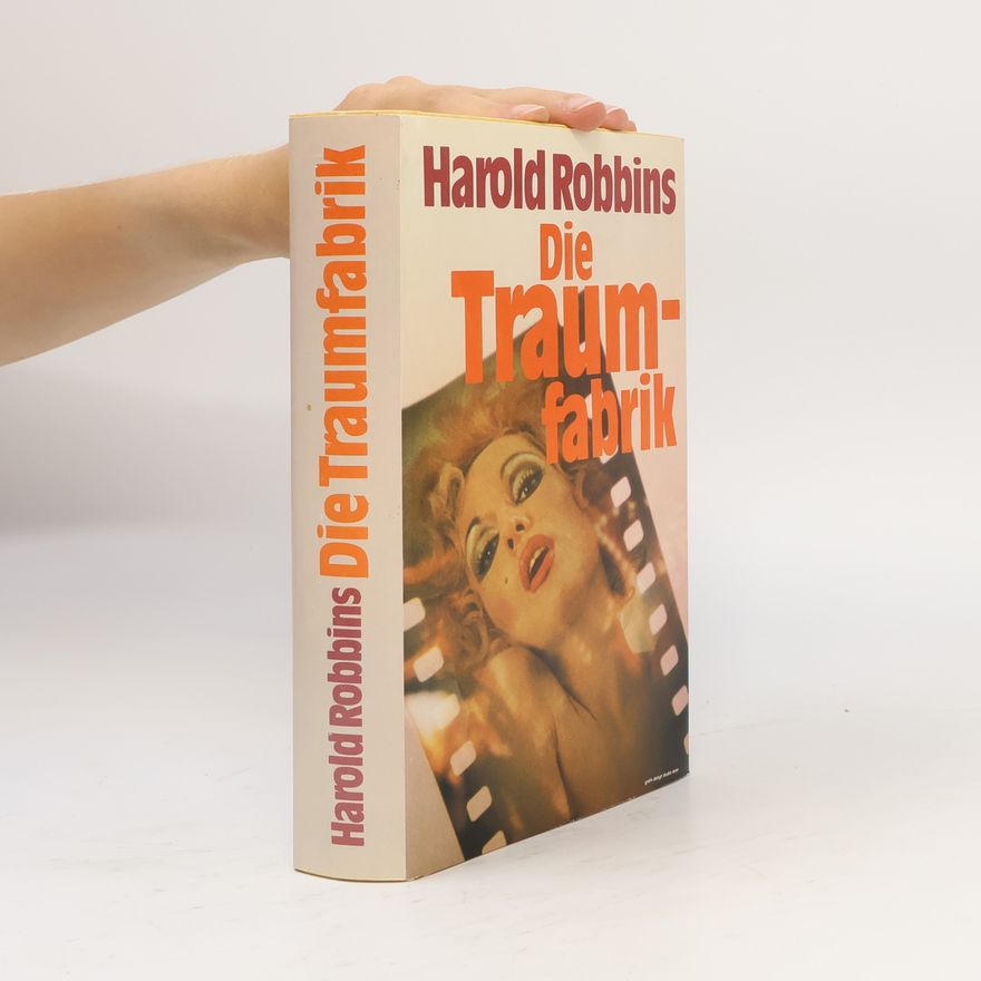 Harold Robbins Die Traumfabrik