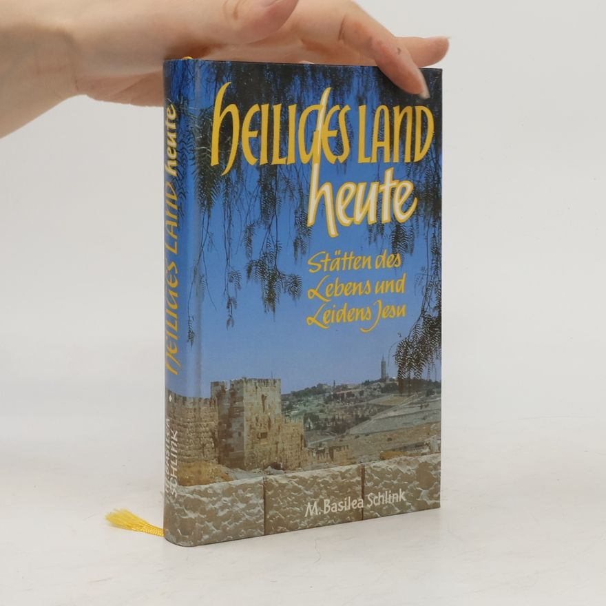 Basilea Schlink Heiliges Land - heute