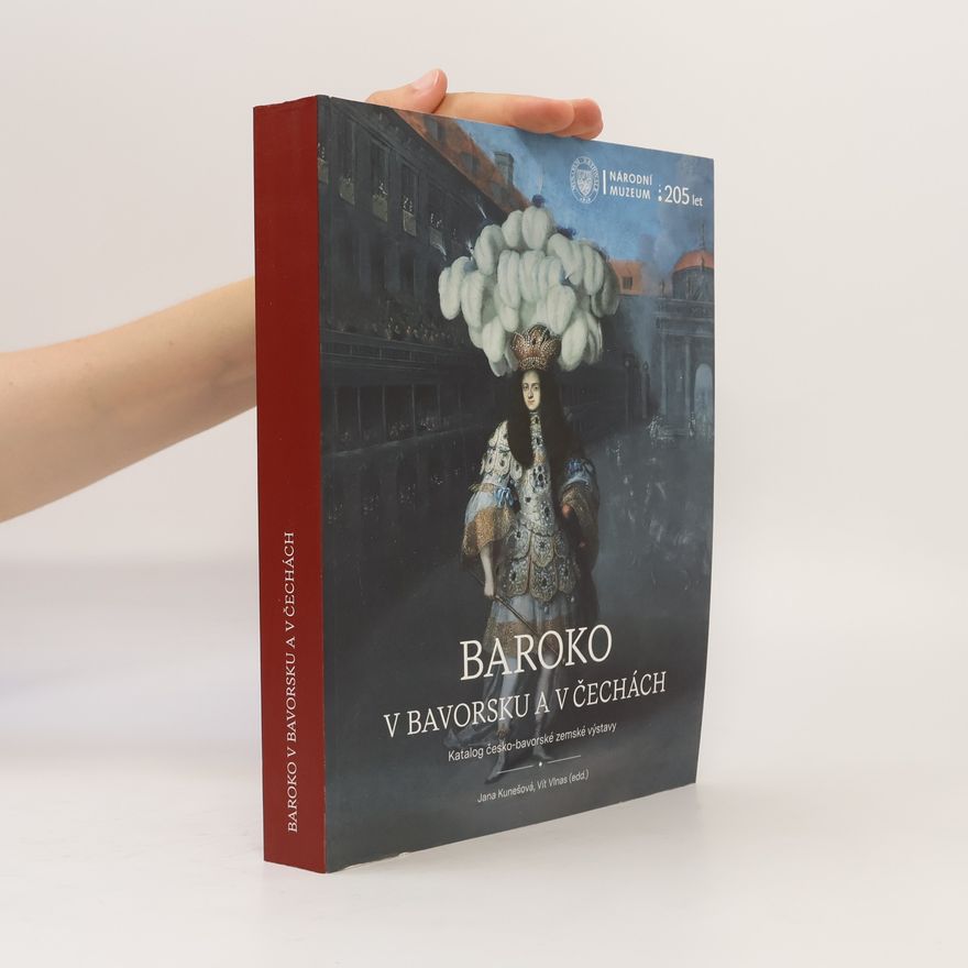 Jana Kunešová Baroko v Bavorsku a v Čechách