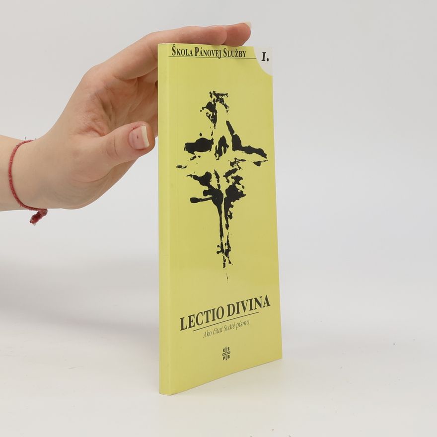 Autorenkollektiv Lectio divina. Ako čítať Sväté písmo
