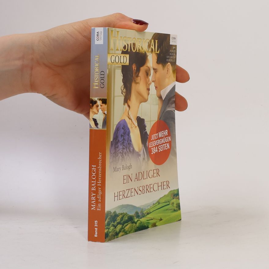 Mary Balogh Historical Gold 315. Ein adliger Herzensbrecher