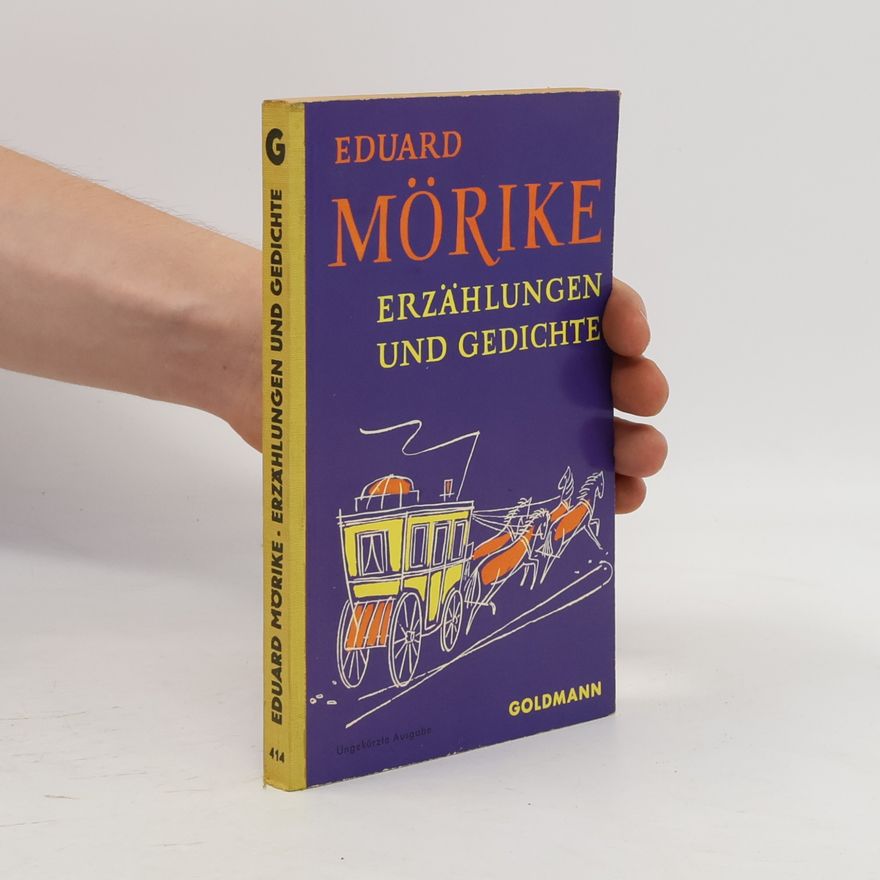 Eduard Mörike Erzählungen und Gedichte