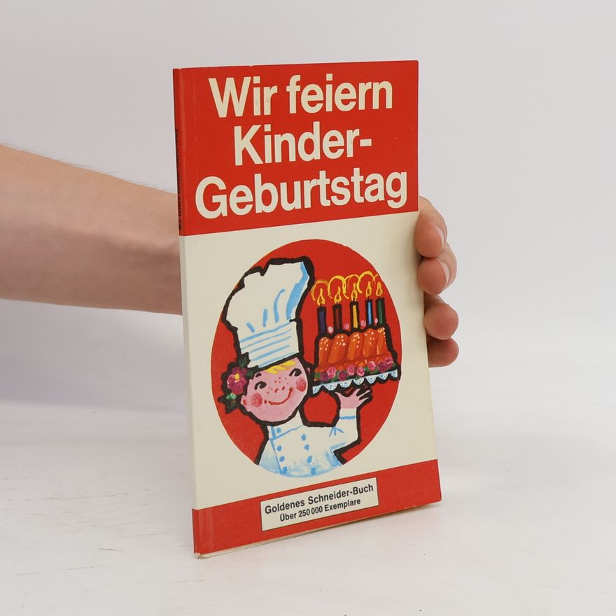Autorenkollektiv Wir feiern Kinder-Geburtstag