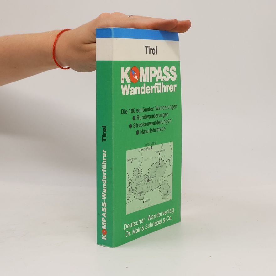 Adolf Lässer Kompass Wanderführer: Tirol