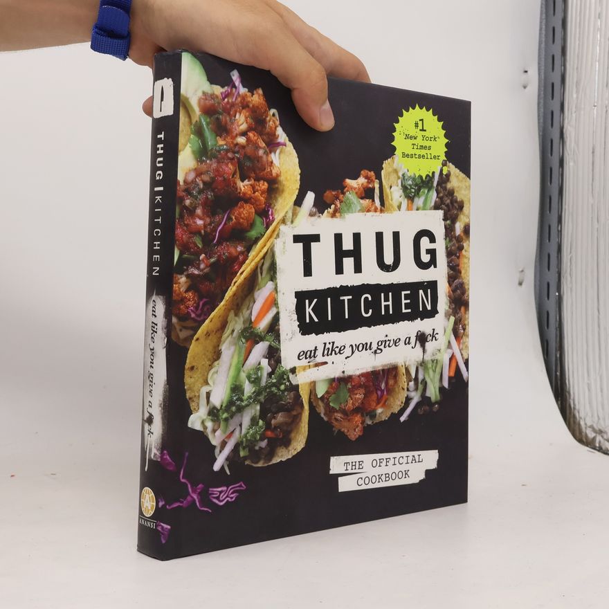 Thug Kitchen LLC Thug Kitchen