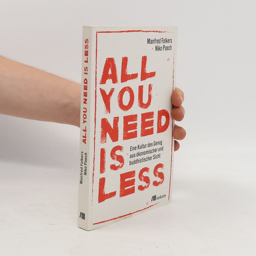 Manfred Folkers All You Need Is Less
