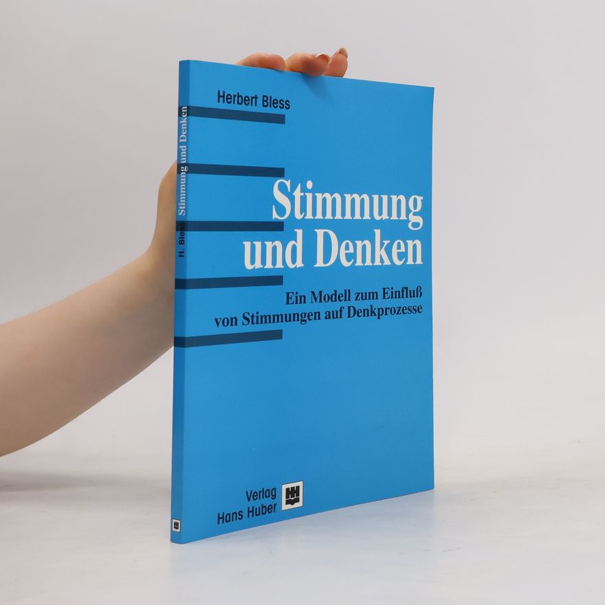 Herbert Bless Stimmung und Denken