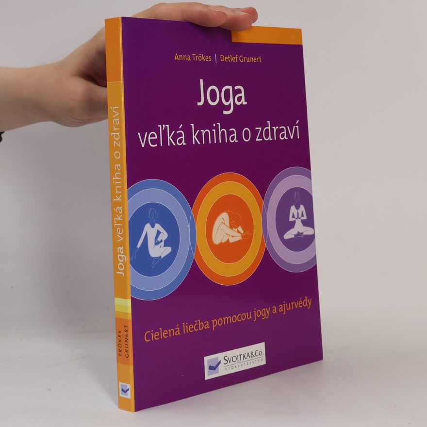 Detlef Grunert Joga veľká kniha o zdraví