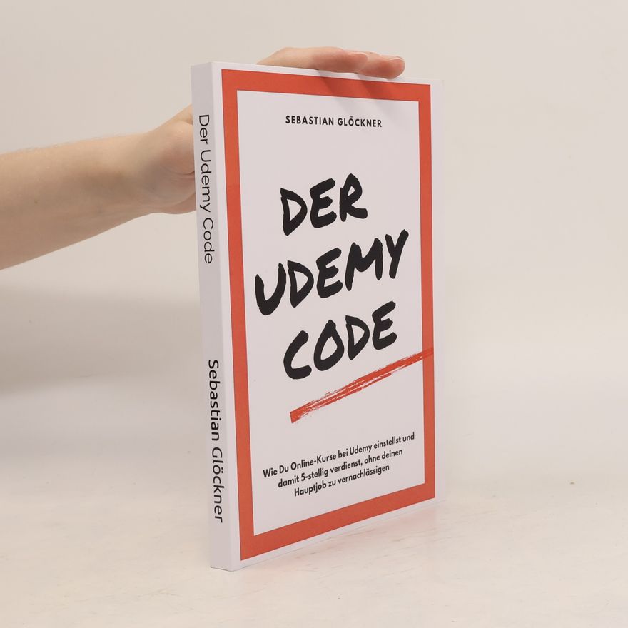 Sebastian Glöckner Der Udemy Code