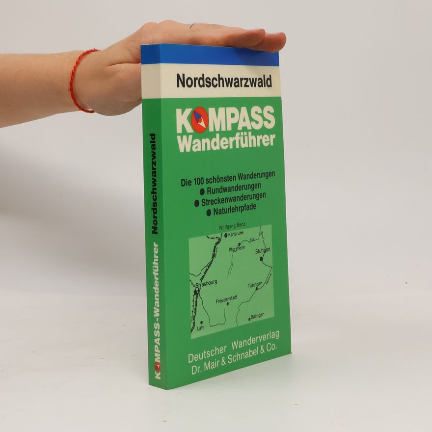 Wolfgang Benz Kompass-Wanderführer: Schwarzwald Nord