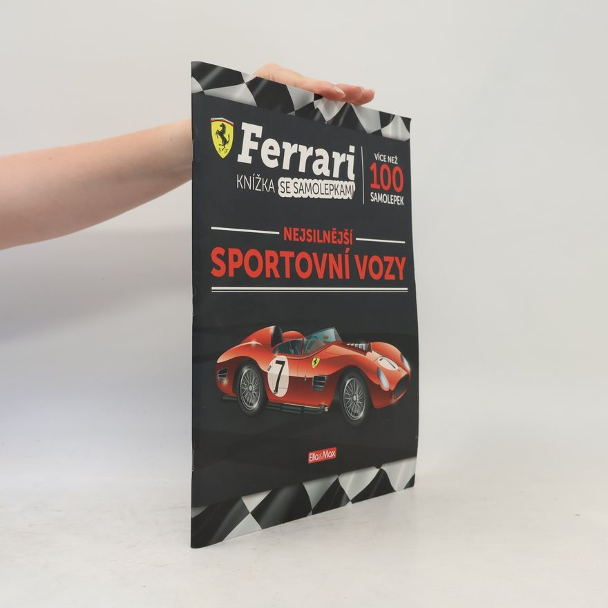 Collectif d'auteurs Ferrari Nejsilnější sportovní vozy