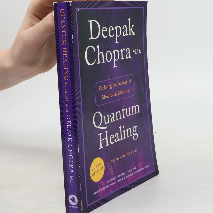 Deepak Chopra Quantum Healing (Revised and Updated)