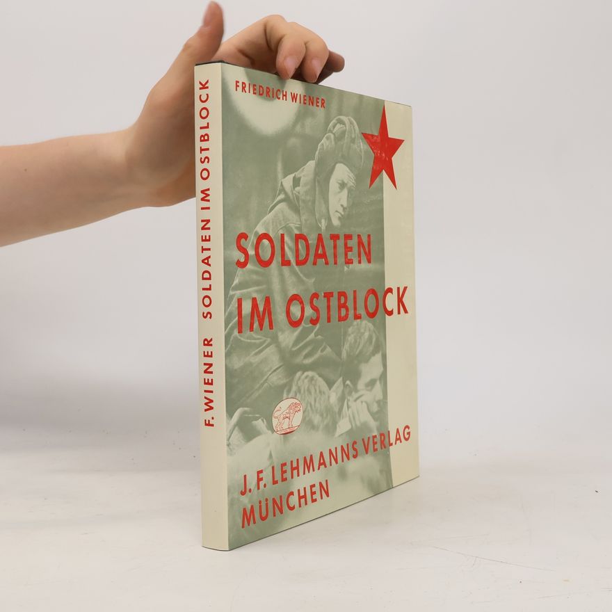Friedrich Wiener Soldaten im Ostblock