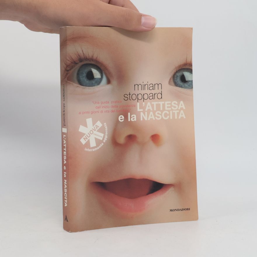 Miriam Stoppard L'attesa e la nascita
