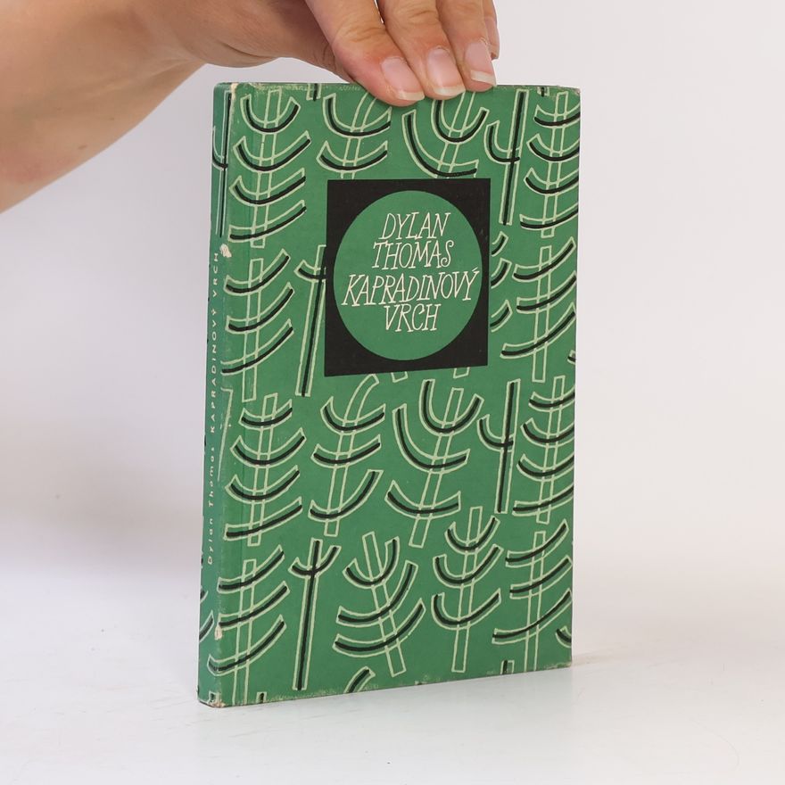 Dylan Thomas Kapradinový vrch