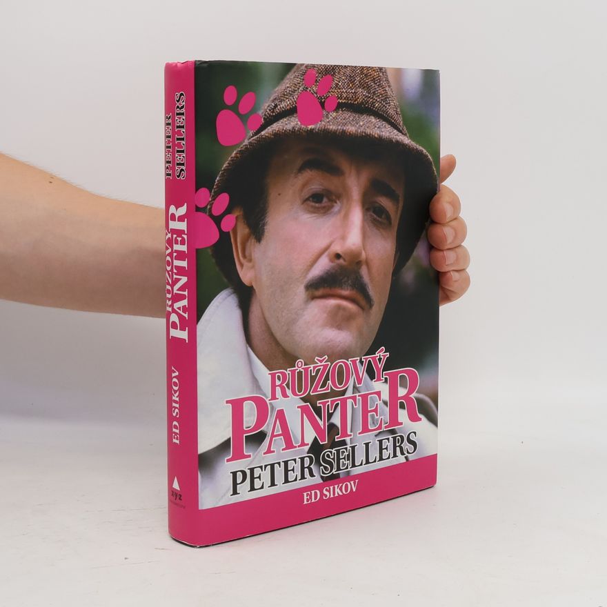 Ed Sikov Růžový Panter Peter Sellers