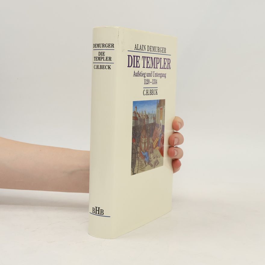 Alain Demurger Die Templer