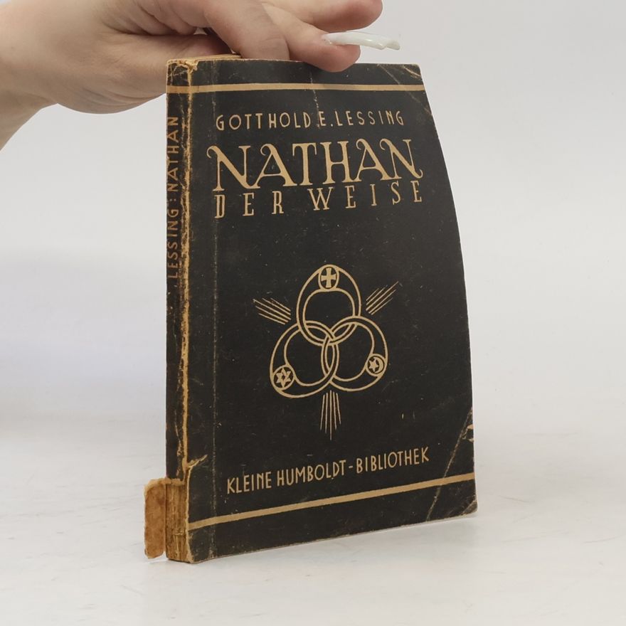 Gotthold Ephraim Lessing Nathan der Weise