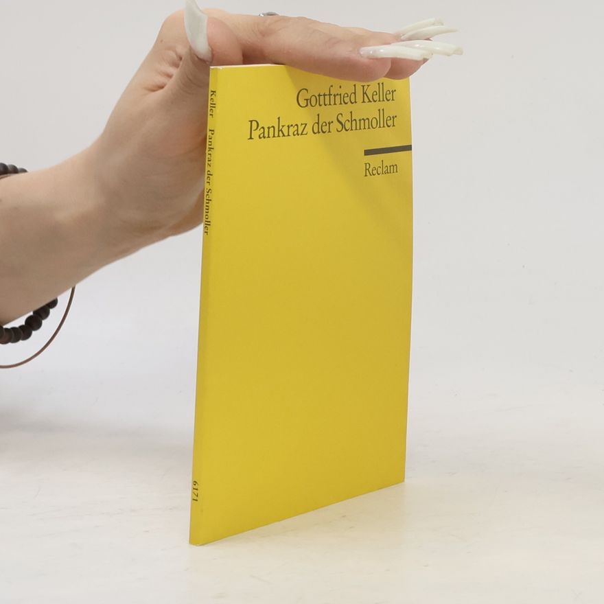 Gottfried Keller Pankraz, der Schmoller
