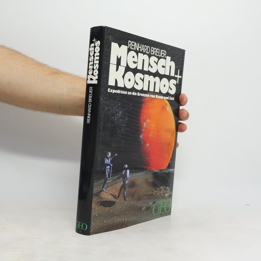 Reinhard Breuer Mensch + [und] Kosmos