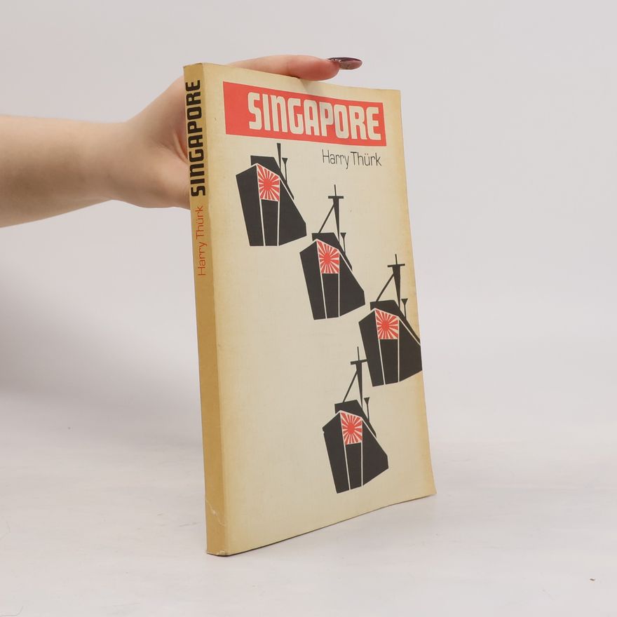 Harry Thürk Singapore
