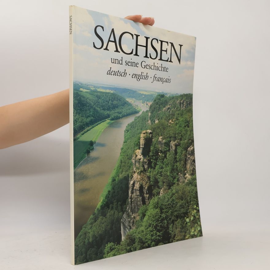 Klaus Kratzsch Sachsen und seine Geschichte