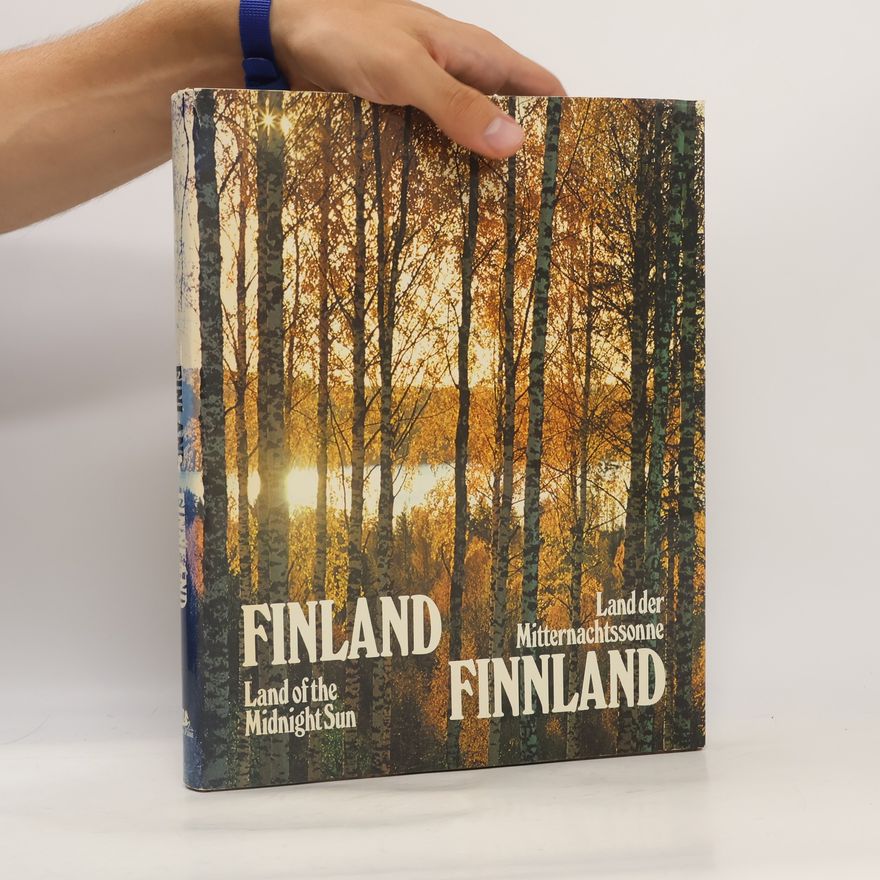 Pertti Kosonen Finland: Land of the Midnight Sun. Finnland: Land der Mitternachtssonne