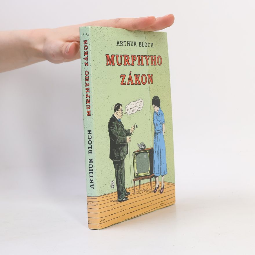 Arthur Bloch Murphyho zákon