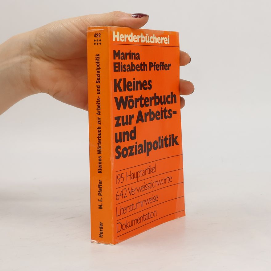 Marina Elisabeth Pfeffer-Küppers Kleines Wörterbuch zur Arbeits- und Sozialpolitik