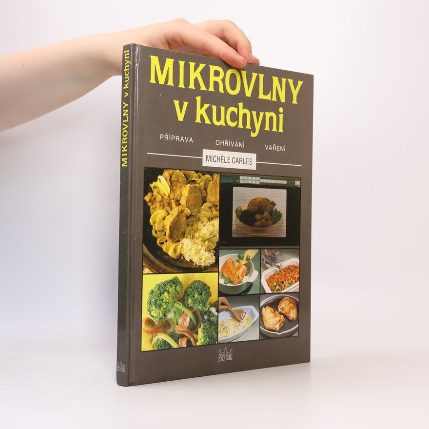 Michele Carles Mikrovlny v kuchyni