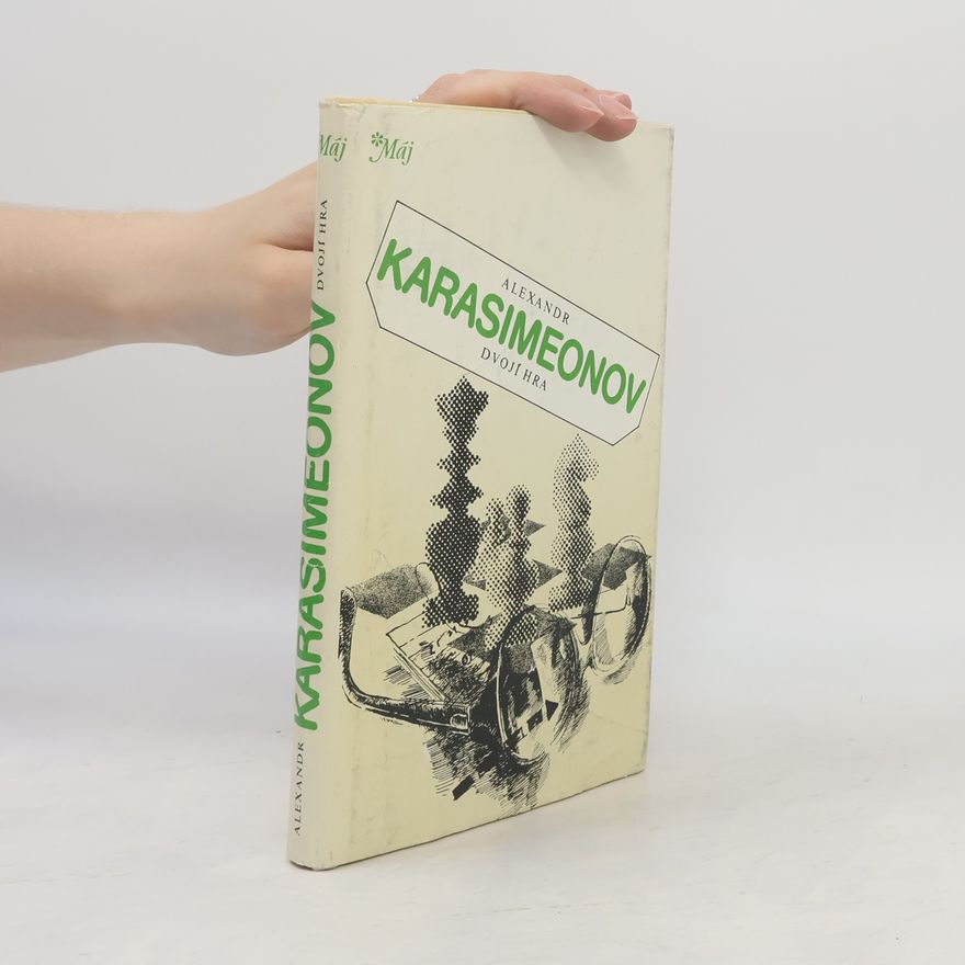Alexandr Karasimeonov  Dvojí hra