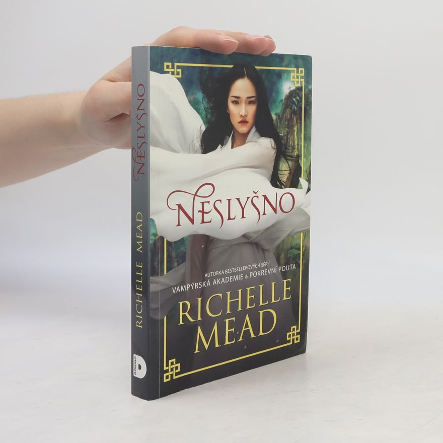 Richelle Mead Neslyšno