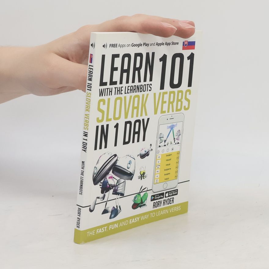 Andy Garnica Learn 101 Slovak Verbs in 1 Day with the Learnbots