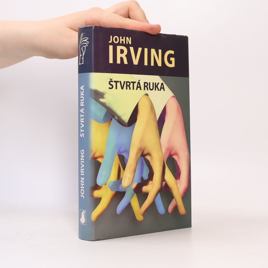 John Irving Štvrtá ruka