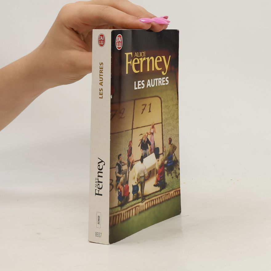 Alice Ferney Les Autres