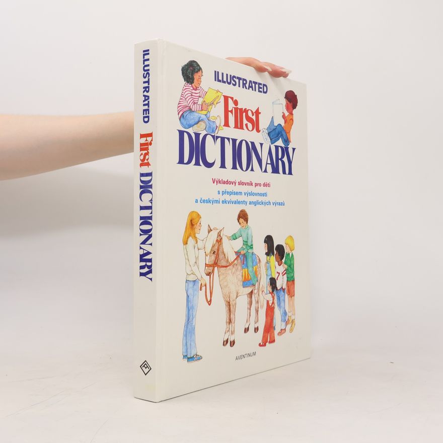 Various authors Illustrated First Dictionary