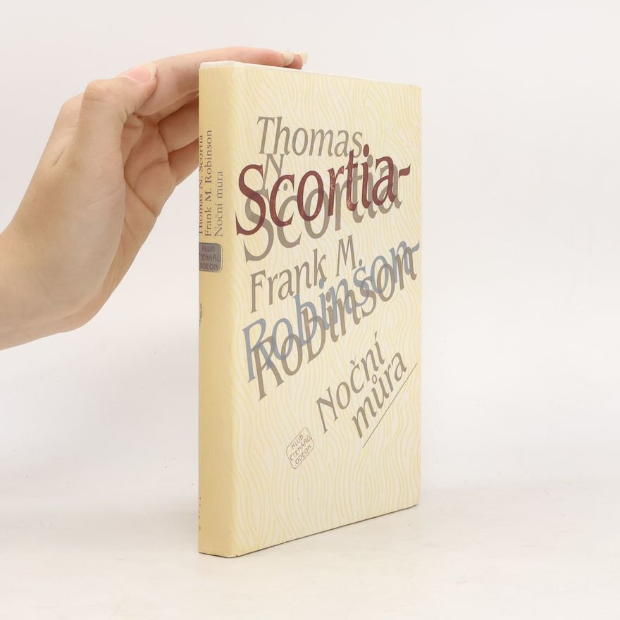 Thomas N. Scortia Noční můra