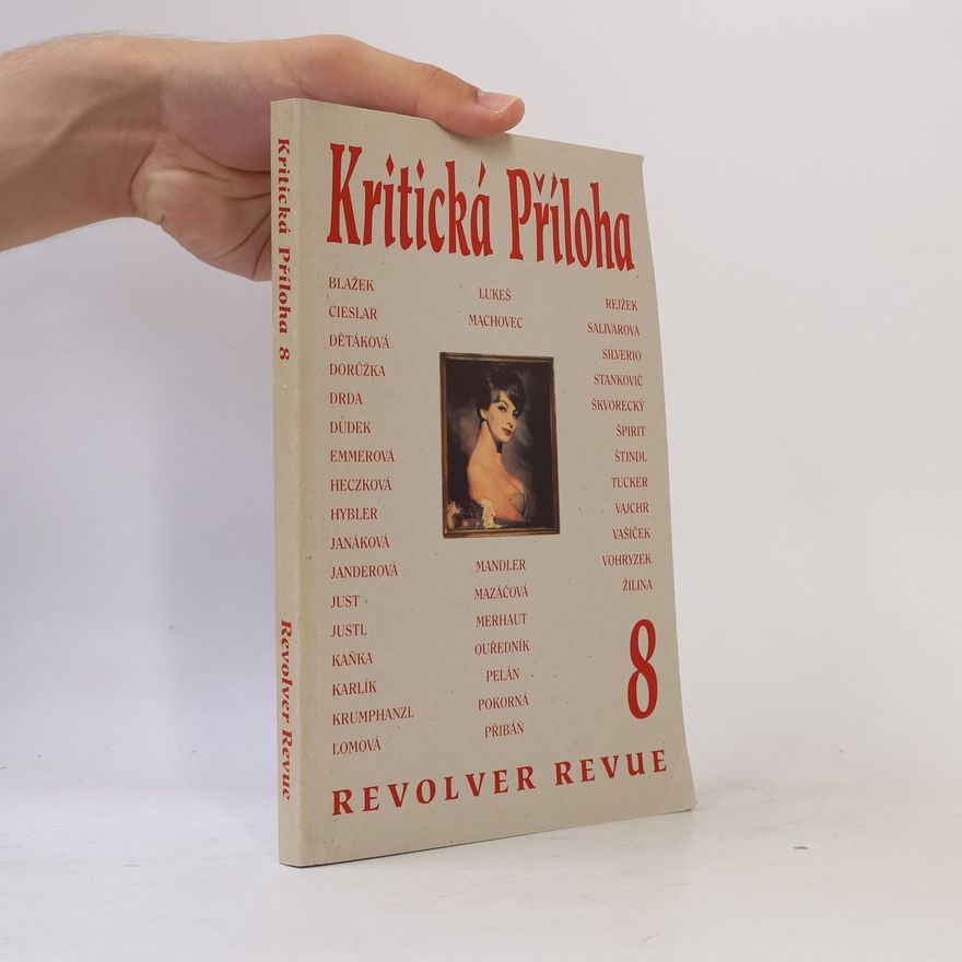 Kolektiv autorů Kritická Příloha 8. Revolver revue